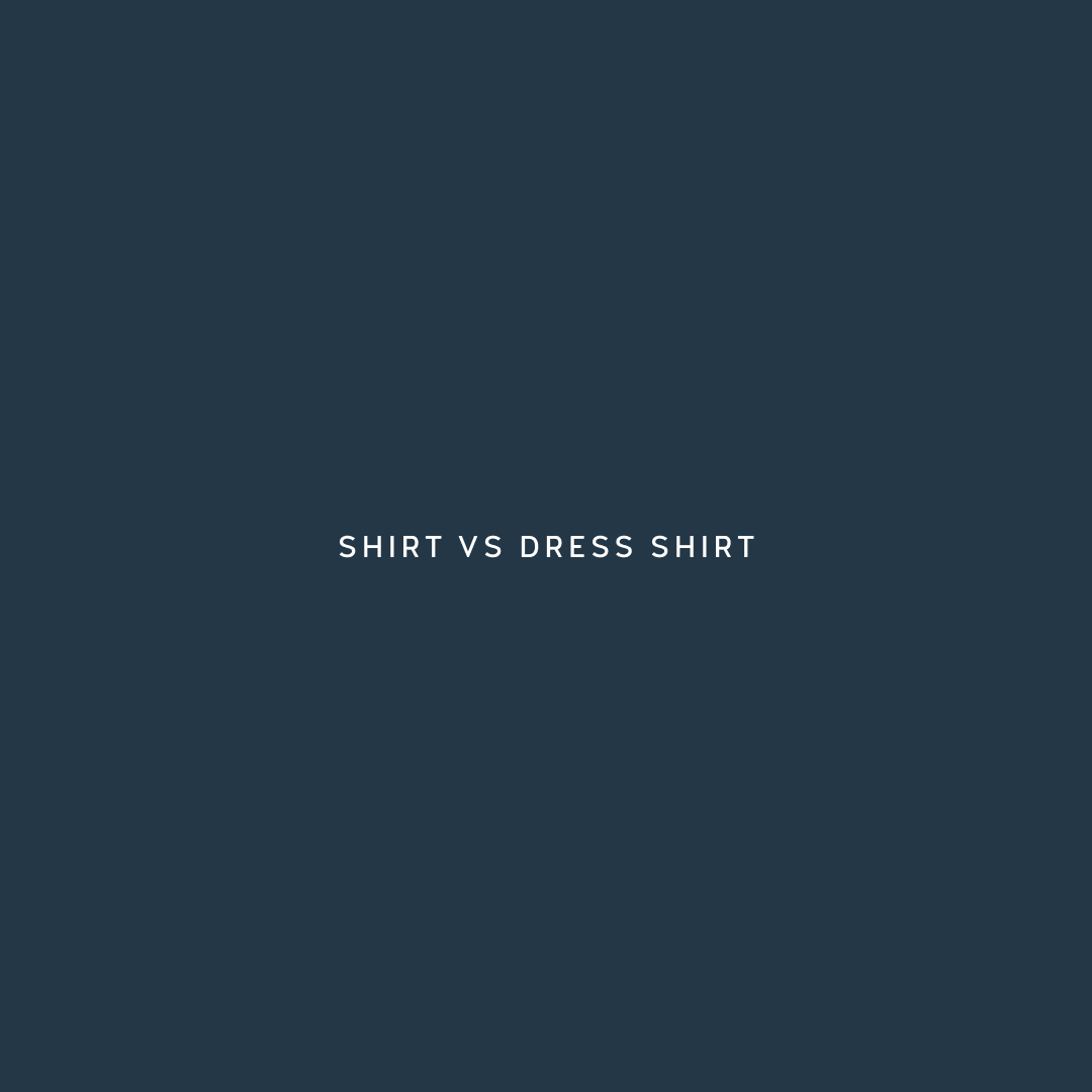 Unbuttoning the Truth: Dress Shirt vs Shirt, What's the Difference?